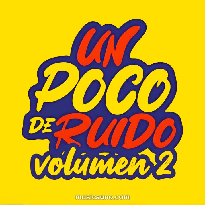 UN POCO DE RUIDO vol2